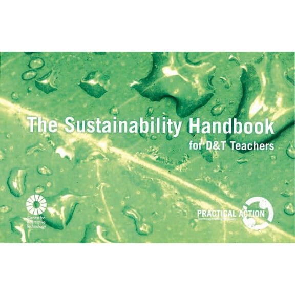 The Sustainability Handbook for Design and Technology Teachers (Paperback)