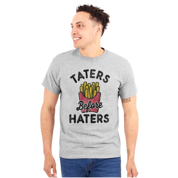 Taters Before Haters French Fries Plus Size Crewneck Graphic Tee Shirt Brisco Brands 2X