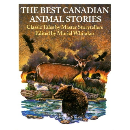 The Best Canadian Animal Stories - eBook (Best E Liquid Canada)