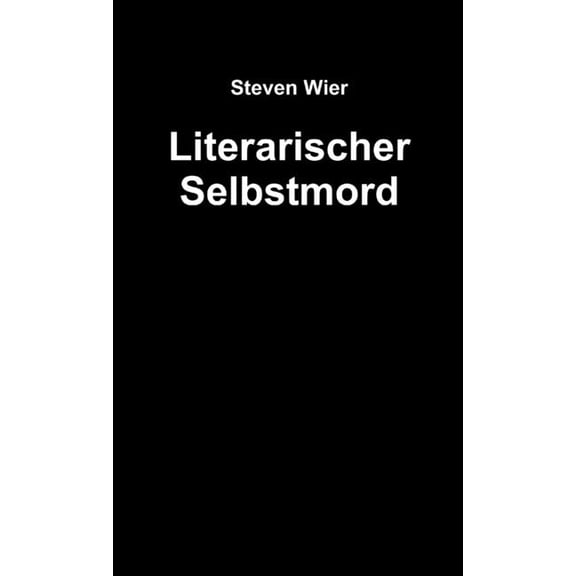 Literarischer Selbstmord, (Paperback)