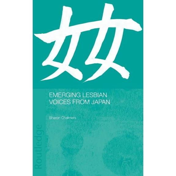 Emerging Lesbian Voices from Japan, (Hardcover)