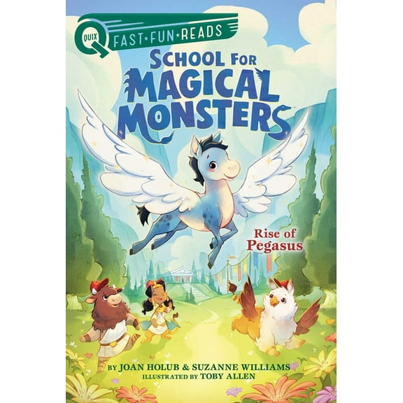 School for Magical Monsters Rise of Pegasus: A Quix Book, Book 1, (Paperback)