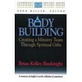 thumbnail image 1 of Pre-Owned Body Building: Creating a Ministry Team Through Spiritual Gifts (Paperback) 0687017106 9780687017102, 1 of 1