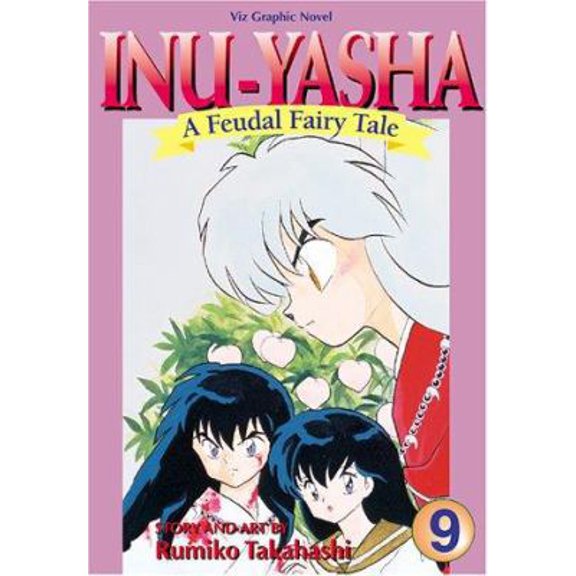 Pre-Owned Inu-Yasha: A Feudal Fairy Tale, Vol. 9 (Paperback) 1569316430 9781569316436