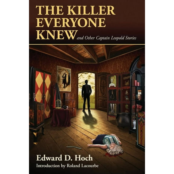 The Killer Everyone Knew and Other Captain Leopold Stories, (Paperback)
