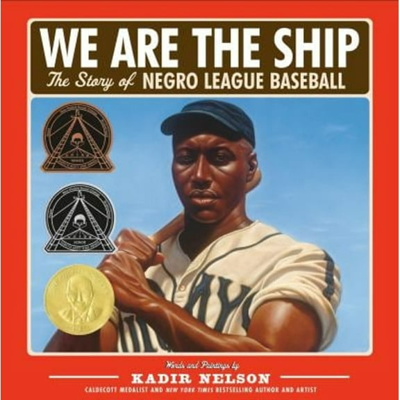 Pre-Owned We Are the Ship : The Story of Negro League Baseball (Coretta Scott King Author Award Winner) (Hardcover) 9780786808328