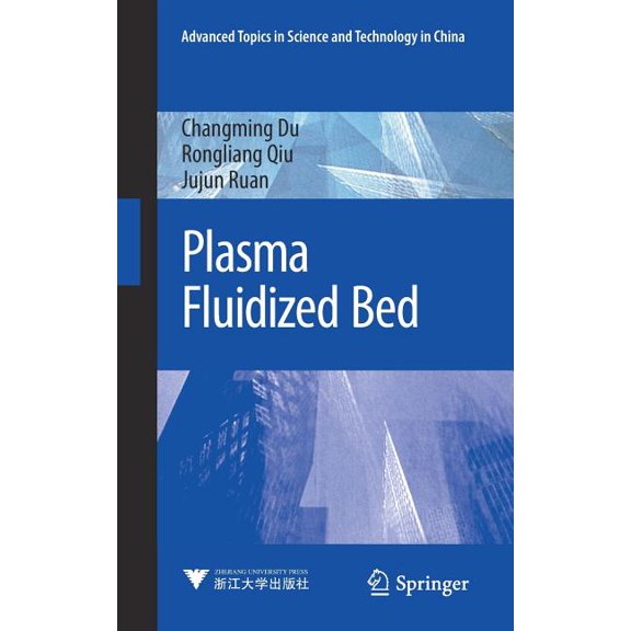 Advanced Topics in Science and Technolog Plasma Fluidized Bed, (Hardcover)