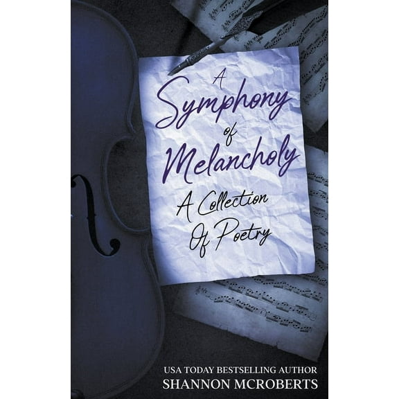 Poetry A Symphony Of Melancholy, (Paperback)