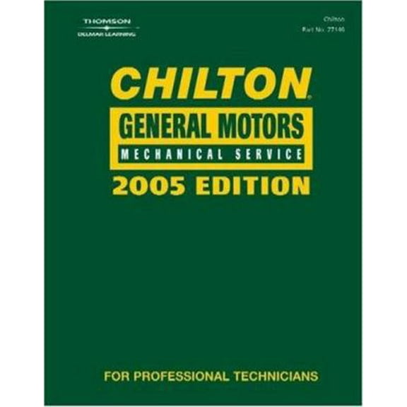 Pre-Owned Chilton 2005 General Motors Mechanical Service Manual: (2001-2005) (Chilton General Motors Service Manual (Hardcover) 1401871461 9781401871468