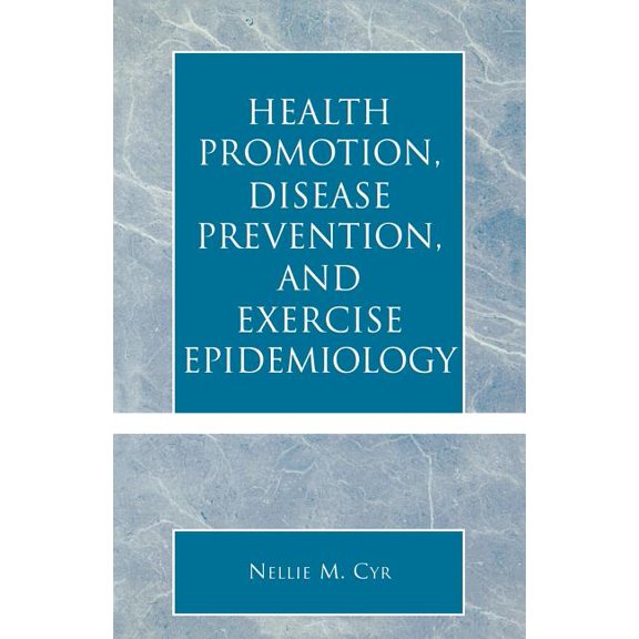 Health Promotion, Disease Prevention, and Exercise Epidemiology, (Paperback)