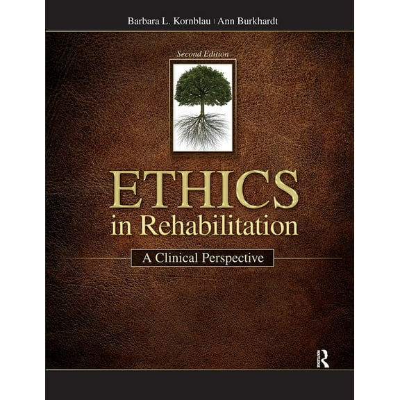Ethics in Rehabilitation: A Clinical Perspective, (Paperback)