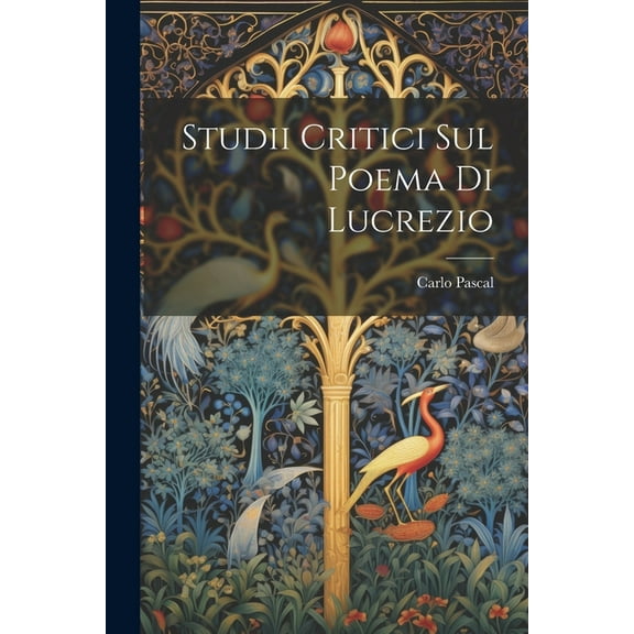 Studii Critici Sul Poema Di Lucrezio (Paperback)