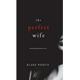 thumbnail image 1 of Pre-Owned The Perfect Wife (A Jessie Hunt Psychological Suspense Thriller-Book One) (Hardcover) 1640296638 9781640296633, 1 of 1