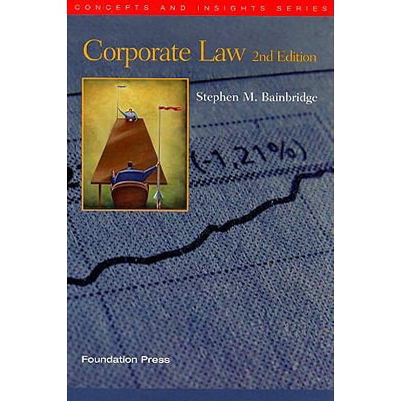 Pre-Owned Corporate Law (Concept and Insight Series, 2nd Edition) (Paperback) 1599413620 9781599413624