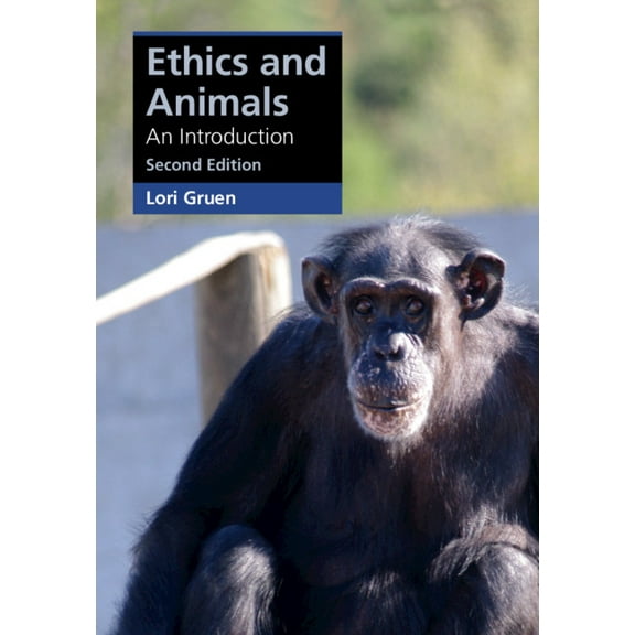 Cambridge Applied Ethics Ethics and Animals: An Introduction, (Paperback)