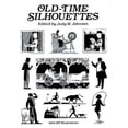 thumbnail image 1 of Pre-Owned Old-time Silhouettes (Dover Pictorial Archives) (Dover Pictorial Archive Series) Paperback, 1 of 1