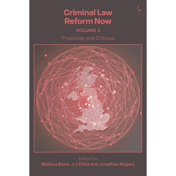 Criminal Law Reform Now, Volume 2: Proposals and Critique, (Paperback)
