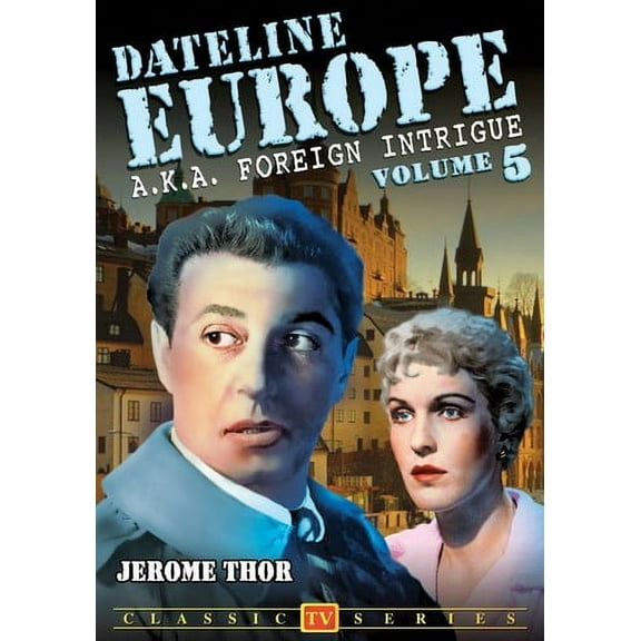 Dateline Europe, Volume 5 (DVD), Alpha Video, Drama