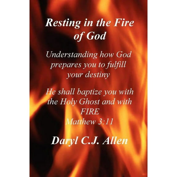 Resting in the Fire of God (Paperback)