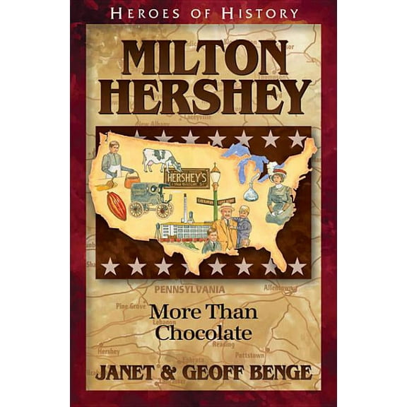 Heroes of History Milton Hershey: More Than Chocolate, (Paperback)