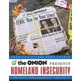 thumbnail image 1 of Pre-Owned Homeland Insecurity: The Onion Complete News Archives, Volume 17 (Onion Series) (Paperback) 030733984X 9780307339843, 1 of 1
