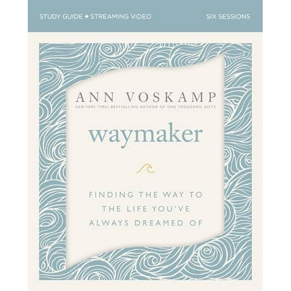 Pre-Owned Waymaker Bible Study Guide Plus Streaming Video: Finding the Way to the Life You've Always Dreamed of (Paperback) 0310090776 9780310090779