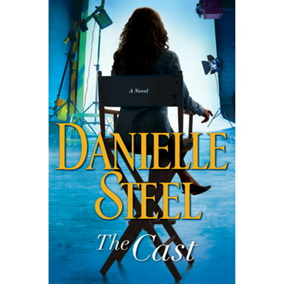 Pre-Owned The Cast (Hardcover 9781101884034) by Danielle Steel