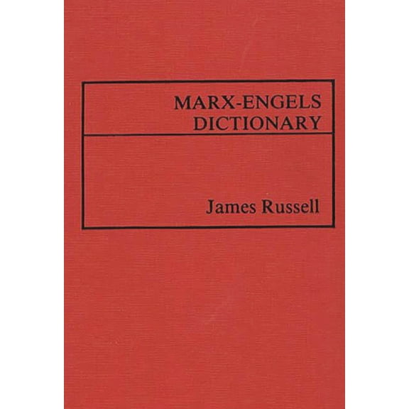 Marx-Engels Dictionary, (Hardcover)
