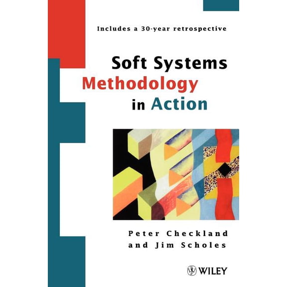 Soft Systems Methodology in Action, (Paperback)