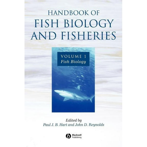 Handbook of Fish Biology and Fisheries, Volume 1: Fish Biology, (Hardcover)