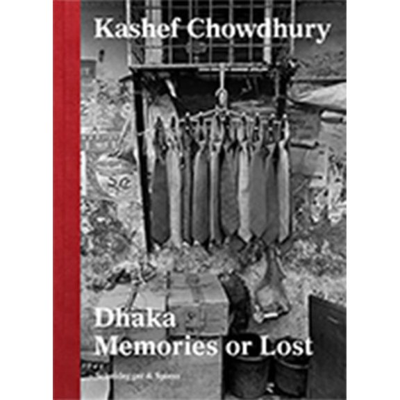 Pre-Owned Dhaka--Memories or Lost (Hardcover)
