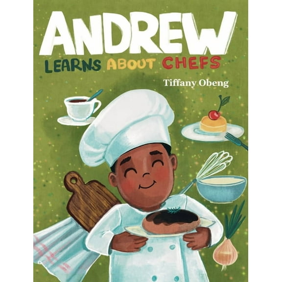 Andrew Learns about Chefs, (Hardcover)