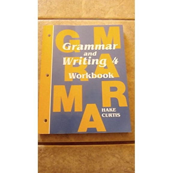 Grammar and Writing 4, Student Workbook