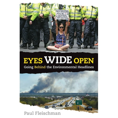 Eyes Wide Open: Going Behind the Environmental
