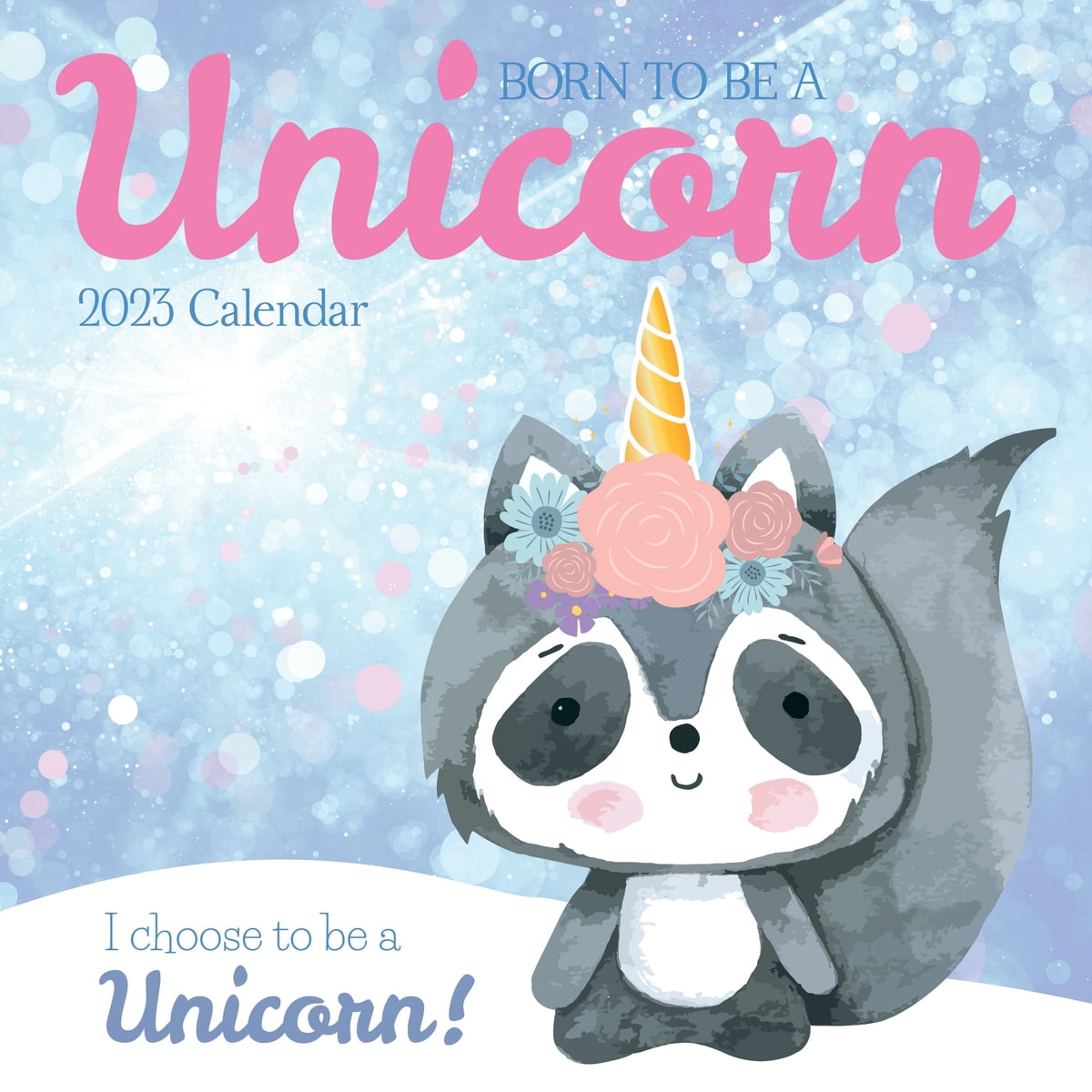 2023 Square Wall Calendar, Unicorn, 16-Month, Funny Born To Be A Unicorn  Theme with 180 Reminder Stickers (12 x 12 In) - Walmart.com