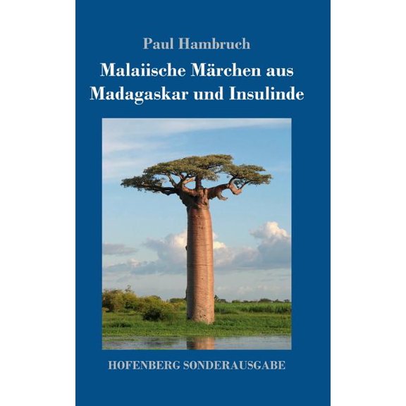 Malaiische Märchen aus Madagaskar und Insulinde (Hardcover)