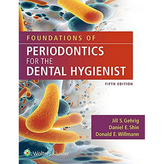 Pre-Owned Foundations of Periodontics for the Dental Hygienist, 9781496384027, 1496384024, Paperback, 5 edition