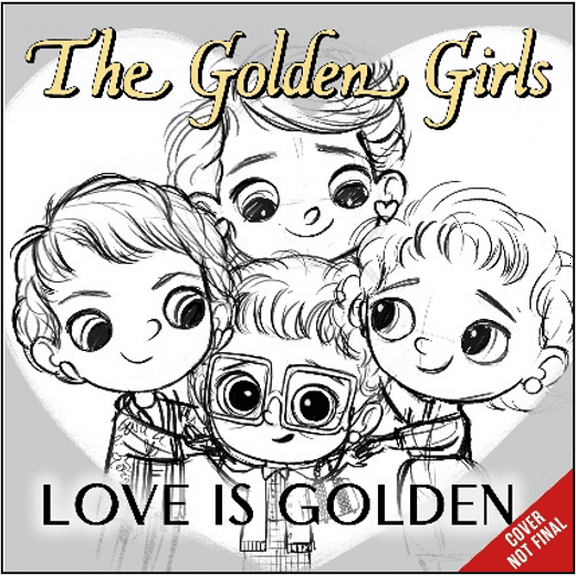 Golden Girls: Love Is Golden (Board Book)