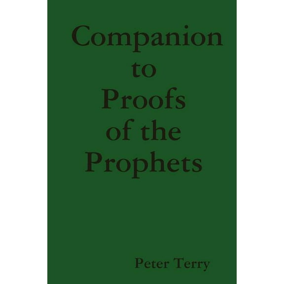 Companion to Proofs of the Prophets