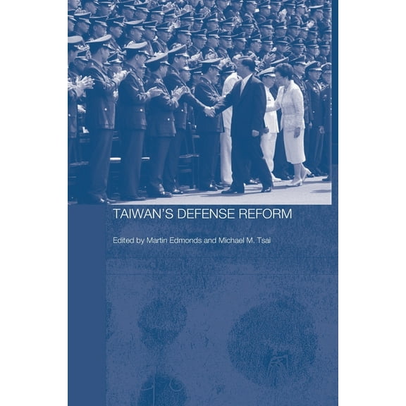 Routledge Security in Asia Taiwan's Defense Reform, (Paperback)
