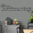 thumbnail image 4 of Bless the Food Before Us, the Family Beside Us, and the Love Between Us, Amen Vinyl Lettering Wall Decal Kitchen Dining Quote Decals - Size: 16"H x 58"L - Color:  Black, 4 of 7