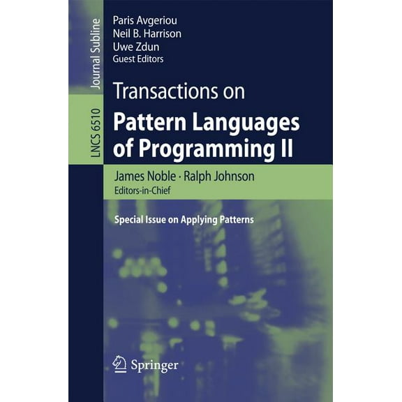 Transactions on Pattern Languages of Programming II: Special Issue on Applying Patterns, (Paperback)