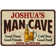 thumbnail image 1 of JOSHUA'S Man Cave Sign 12 x 18 Matte Finish Metal 112180011041, 1 of 1