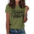thumbnail image 2 of Ankishi Funny T-Shirts for Women Stronger Than The Storm Fashion Graphic Tees Loose Crew Neck Clothes for Travel Dating, 2 of 7