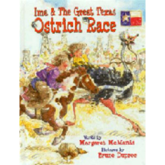 Pre-Owned Ima & the Great Texas Ostrich Race (Hardcover) 1571686053 9781571686053