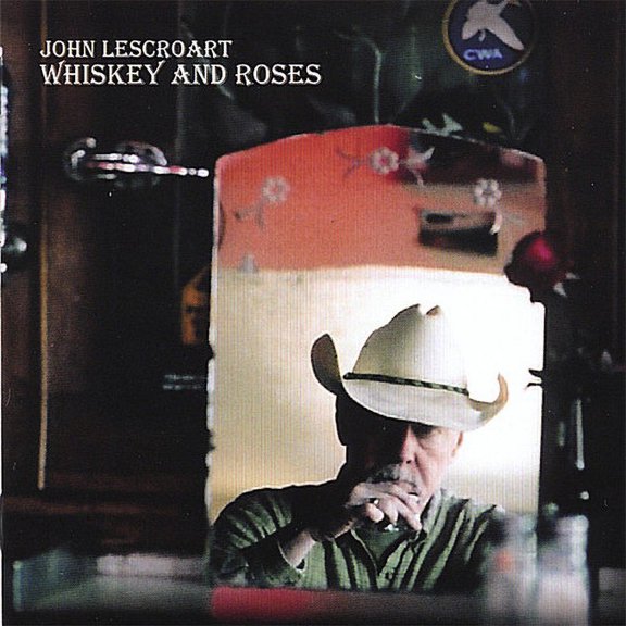 John Lescroart - Whiskey and Roses - Music & Performance - CD