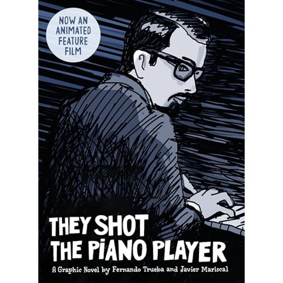 Pre-Owned They Shot the Piano Player : A graphic novel (Hardcover)