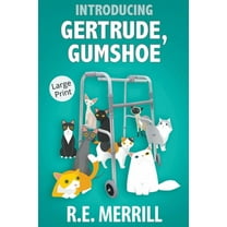 Gertrude, Gumshoe Cozy Mysteries Large P Introducing Gertrude, Gumshoe, Book 1, (Paperback)