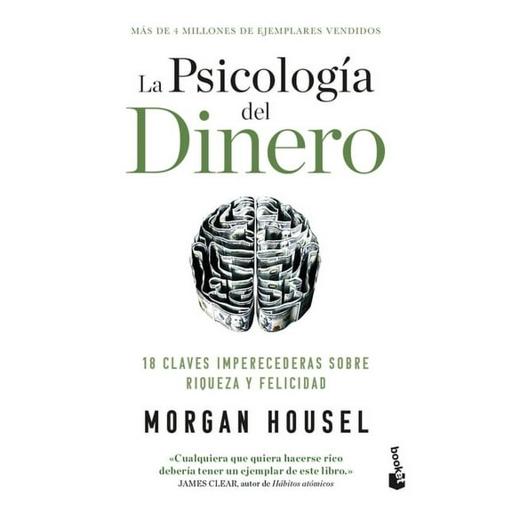 La PsicologÃ­a del Dinero: 18 Claves Imperecederas Sobre Riqueza Y Felicidad / The Psychology of Money, (Paperback)