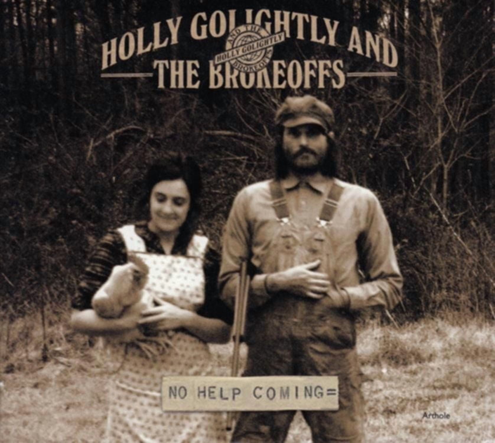 Holly Golightly and The Brokeoffs - No Help Coming (vinyl)